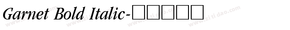 Garnet Bold Italic字体转换
